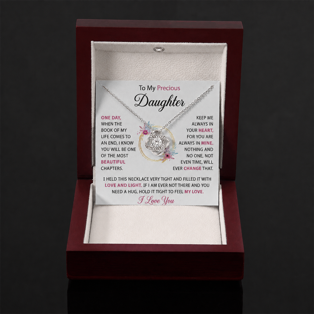 To my daughter - Nothing will change my love for you