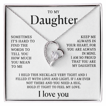 To my daughter - Always in My Heart