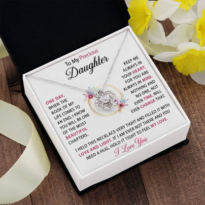 To my daughter - Nothing will change my love for you
