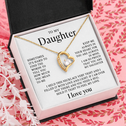 To my daughter - Always in My Heart