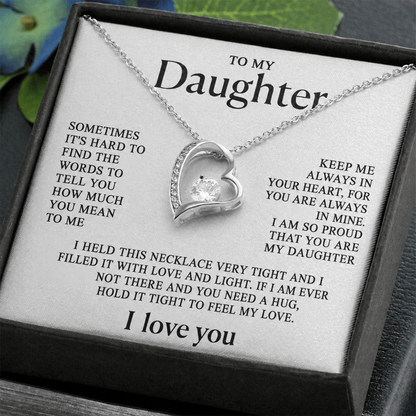 To my daughter - Always in My Heart