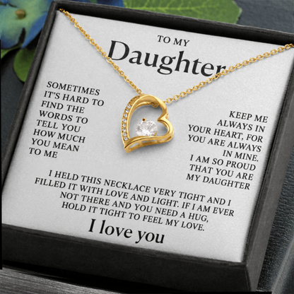 To my daughter - Always in My Heart