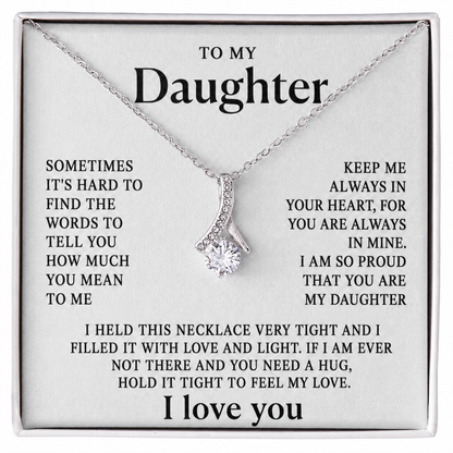 To my daughter - In my heart