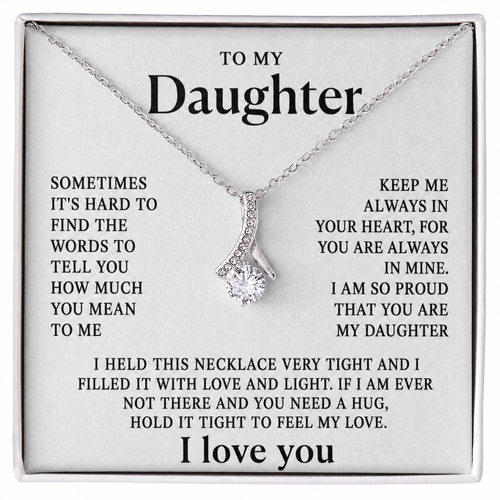 To my daughter - In my heart