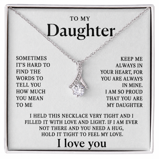 To my daughter - In my heart