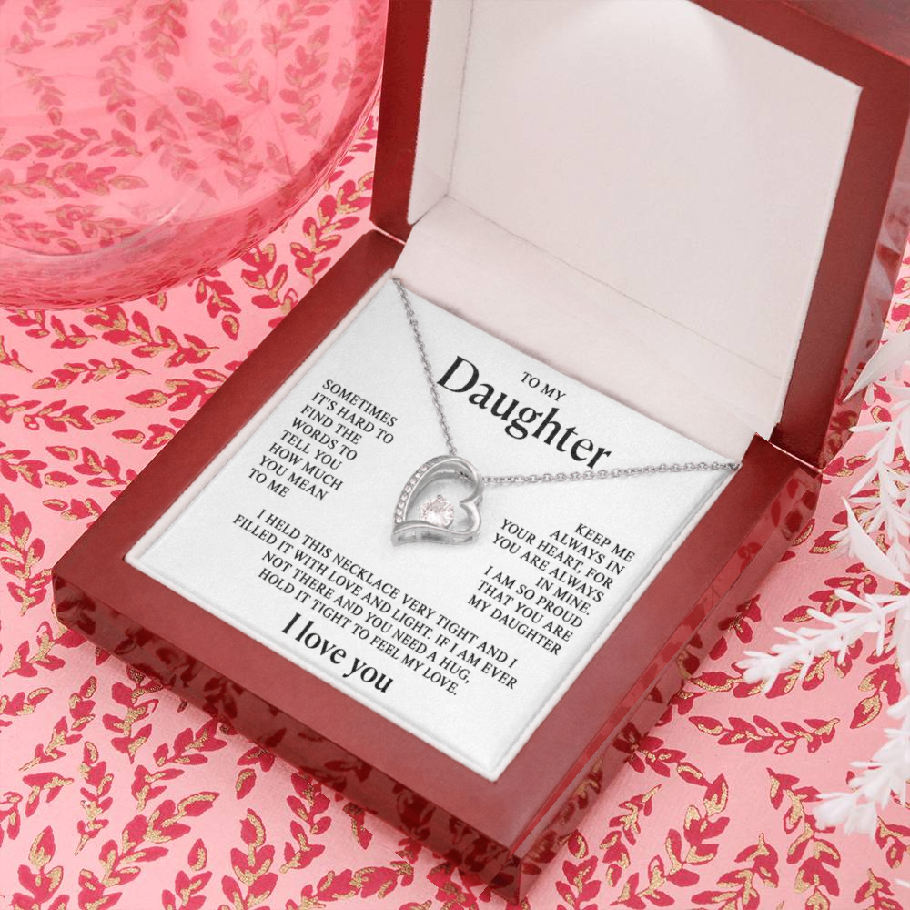 To my daughter - Always in My Heart