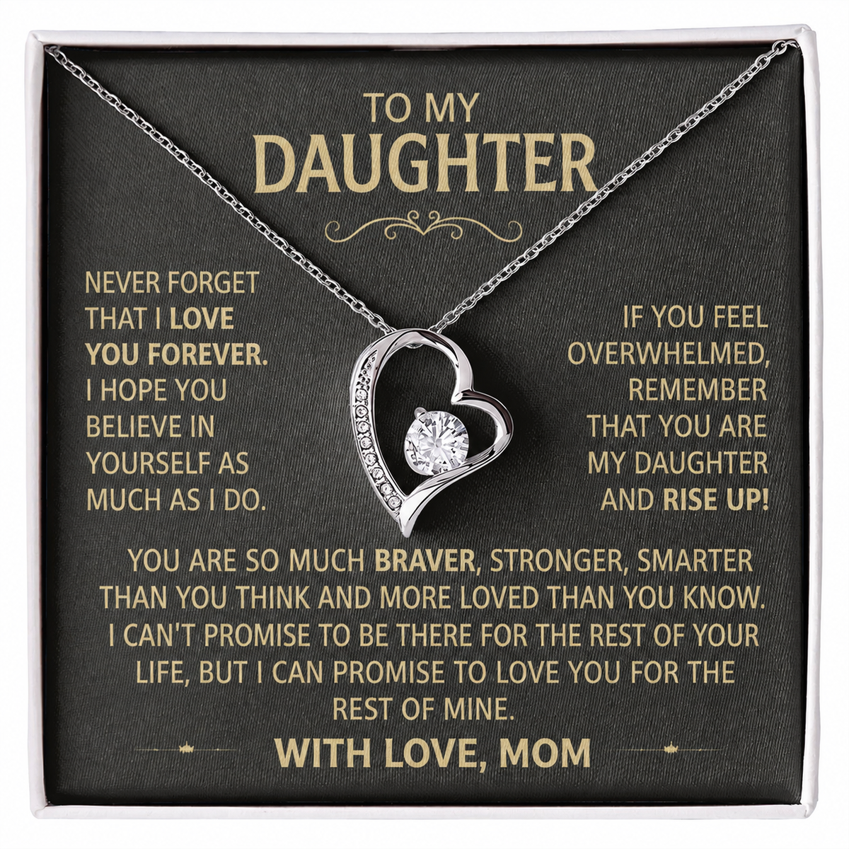 To my Daughter - I Love You, From Mom